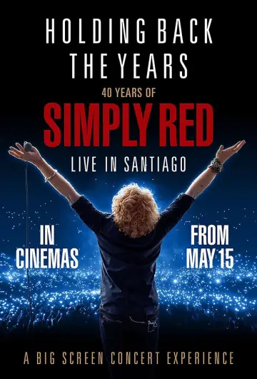 Poster to the movie "Simply Red – Live in Santiago de Chile" #977630