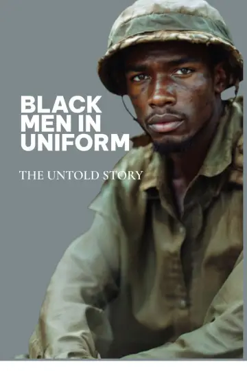 Poster to the movie "Black Men in Uniform" #537544