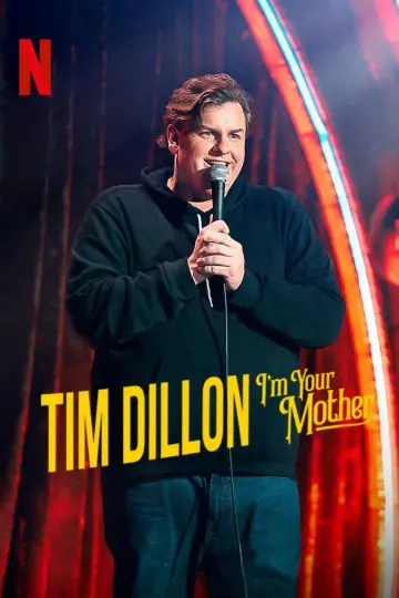 Poster to the movie "Tim Dillon: I