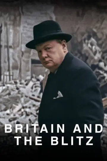 Poster to the movie "Britain and the Blitz" #976705