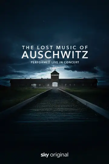 Poster to the movie "The Lost Music of Auschwitz" #1184993