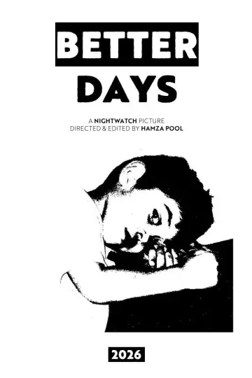 Poster to the movie "Better Days" #927984
