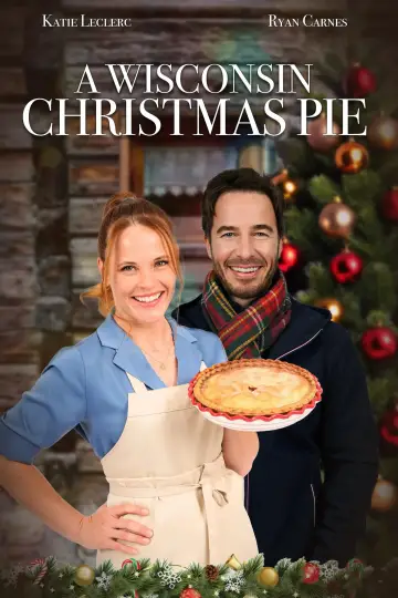 Poster to the movie "A Wisconsin Christmas Pie" #1167536