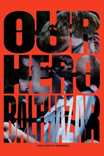 Poster to the movie "Our Hero, Balthazar" #1182161