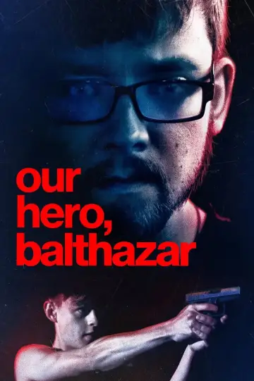 Poster to the movie "Our Hero, Balthazar" #1230730