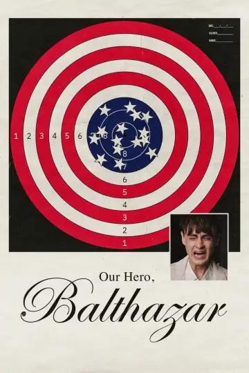 Poster to the movie "Our Hero, Balthazar" #834897