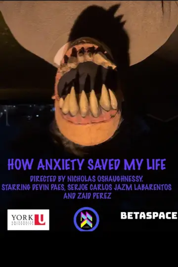 Poster to the movie "How Anxiety Saved My Life" #804195