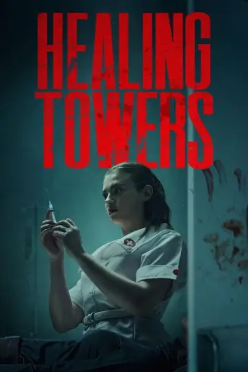 Poster to the movie "Healing Towers" #1608775