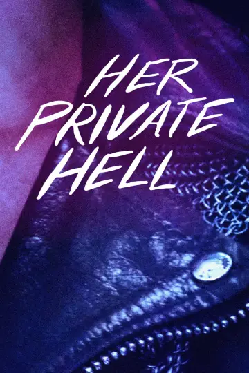 Poster to the movie "Her Private Hell" #1192881