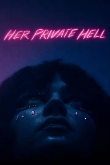 Poster to the movie "Her Private Hell" #1192895