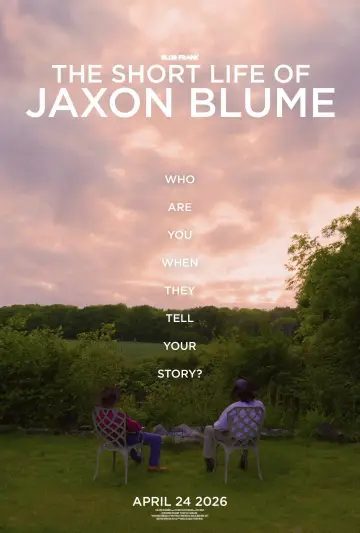 Poster to the movie "The Short Life Of Jaxon Blume" #1139544