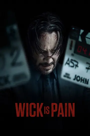 Poster to the movie "Wick Is Pain" #1535879