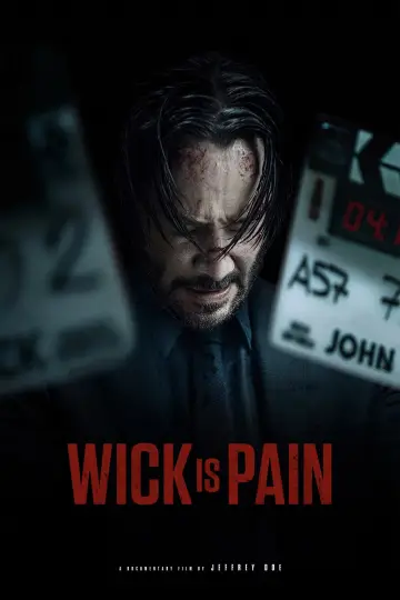 Poster to the movie "Wick Is Pain" #1535880
