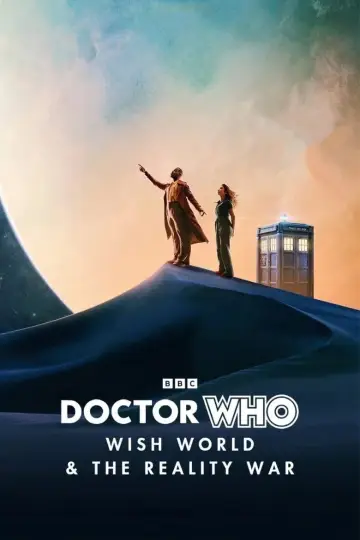 Poster to the movie "Doctor Who: Wish World & The Reality War" #877801