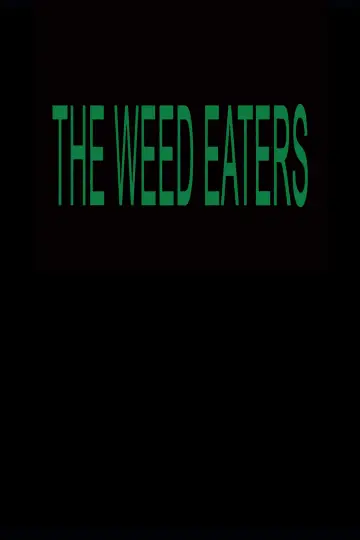 Poster to the movie "The Weed Eaters" #656813