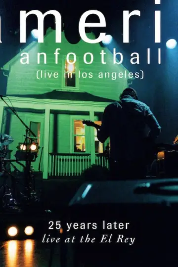American Football (Live in Los Angeles) poster