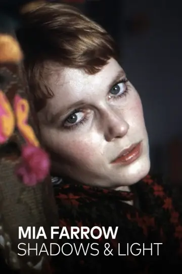 Poster to the movie "Mia Farrow: Shadows and Light" #879392