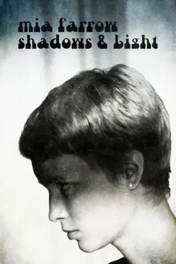 Poster to the movie "Mia Farrow: Shadows and Light" #879393