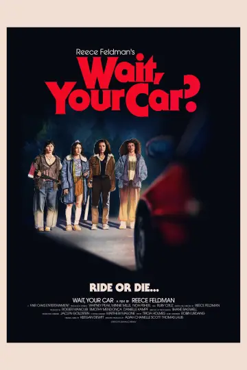 Poster to the movie "Wait, Your Car?" #940840