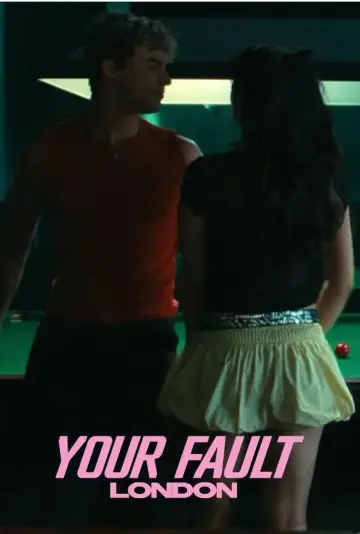 Poster to the movie "Your Fault: London" #1154314