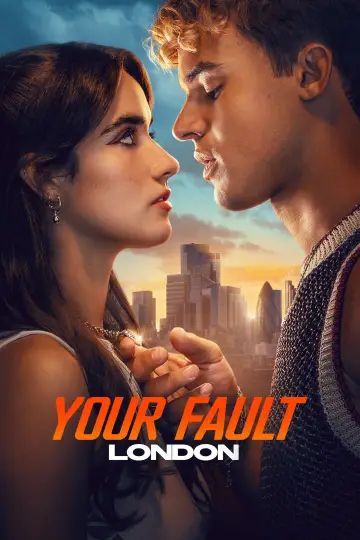 Poster to the movie "Your Fault: London" #909726