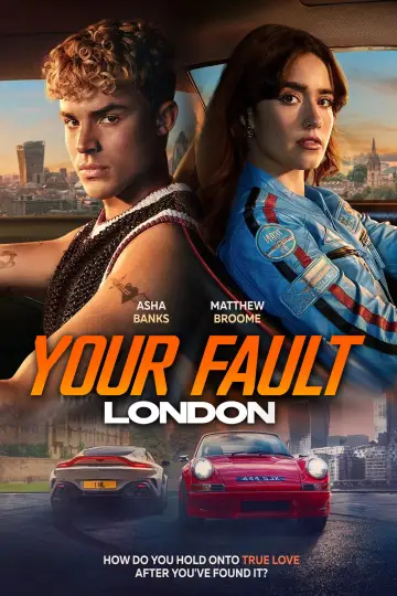 Poster to the movie "Your Fault: London" #954167