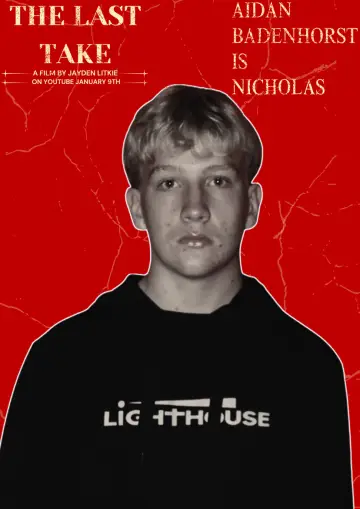Poster to the movie "The Last Take" #562149