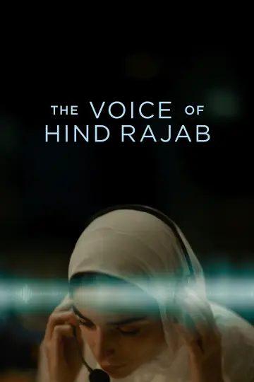 Poster to the movie "The Voice of Hind Rajab" #520528
