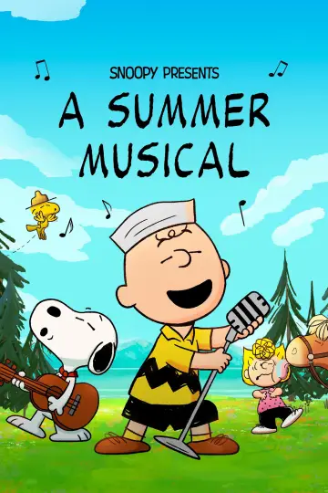 Poster to the movie "Snoopy Presents: A Summer Musical" #650120