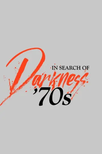 Poster to the movie "In Search of Darkness 