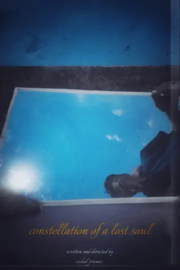Poster to the movie "Constellation of a Lost Soul" #1624863