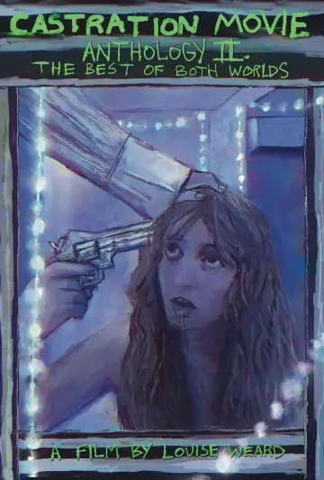 Poster to the movie "Castration Movie Anthology ii. The Best of Both Worlds" #637966