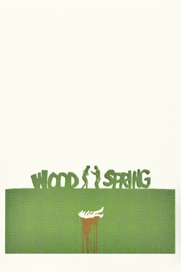 Poster to the movie "Woodspring" #789518