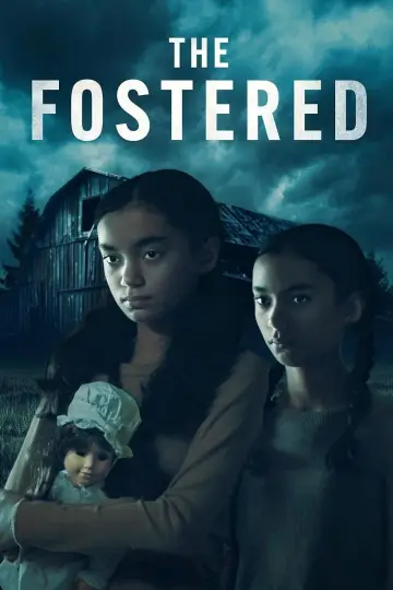 Poster to the movie "The Fostered" #873787