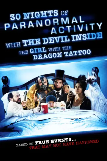 Poster to the movie "30 Nights of Paranormal Activity With the Devil Inside the Girl With the Dragon Tattoo" #1038347