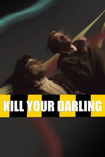 Poster to the movie "Kill Your Darlings" #1202359