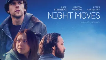 Backdrop to the movie "Night Moves" #1102816