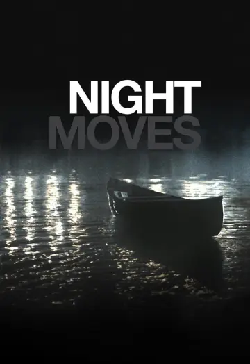 Poster to the movie "Night Moves" #1102820
