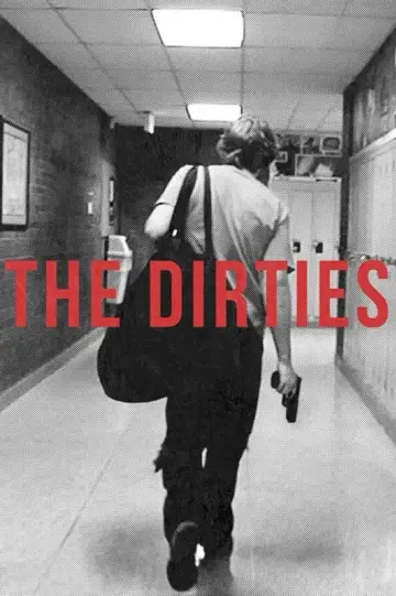 Poster to the movie "The Dirties" #1526078