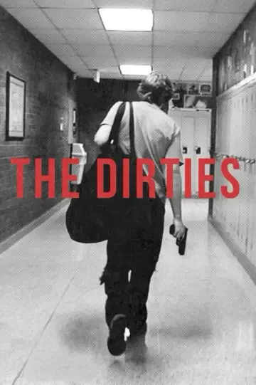 Poster to the movie "The Dirties" #1526079