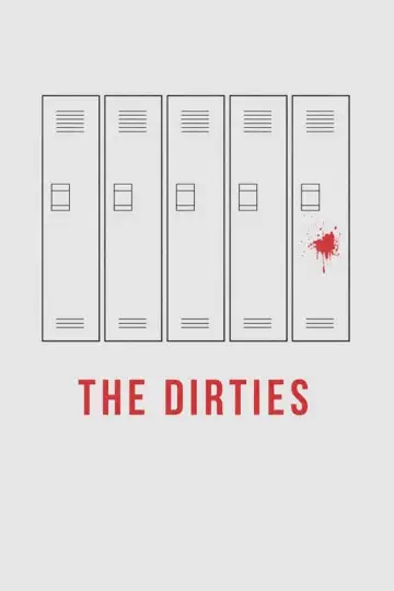 Poster to the movie "The Dirties" #937748