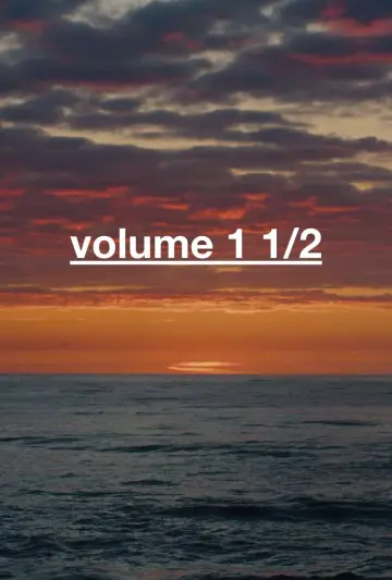 Poster to the movie "Volume 1½" #1194485