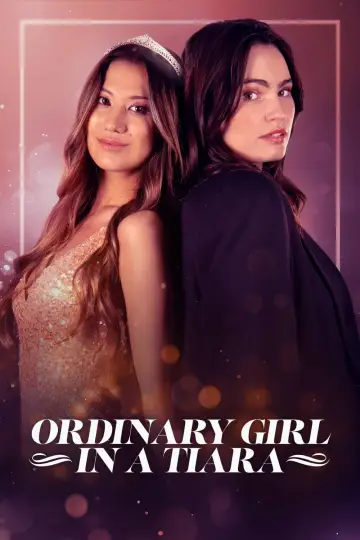 Poster to the movie "Ordinary Girl in a Tiara" #1140609