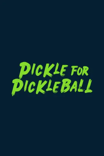 Poster to the movie "The Pickleball Racket" #1195868