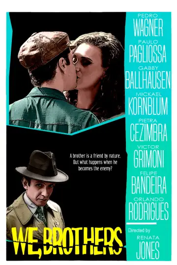 Poster to the movie "We, Brothers" #962107