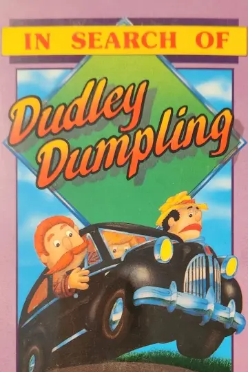 Poster to the movie "In Search of Dudley Dumpling" #733776