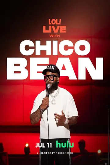 Poster to the movie "LOL Live with Chico Bean" #929412