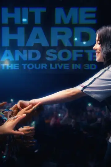 Poster to the movie "Billie Eilish - Hit Me Hard and Soft: The Tour (Live in 3D)" #816346
