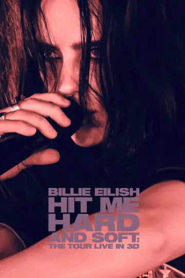 Poster to the movie "Billie Eilish - Hit Me Hard and Soft: The Tour (Live in 3D)" #816347