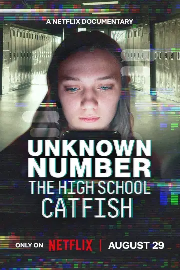 Poster to the movie "Unknown Number: The High School Catfish" #661309